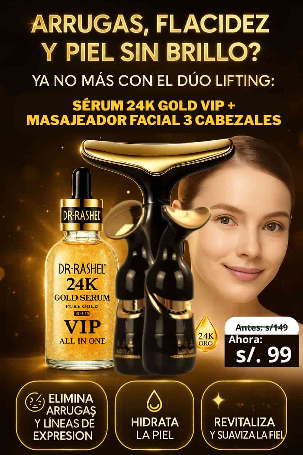 DÚO LIFTNG: SERUM 24K GOLD VIP + MASAJEADOR FACIAL 3 CABEZALES CON VIBRACIÓN
