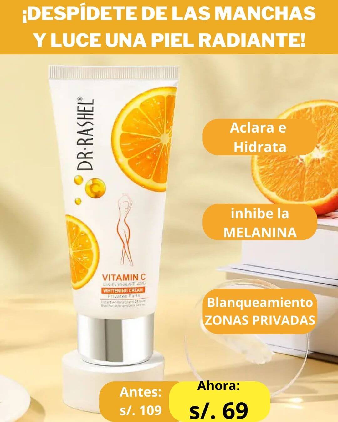 CREMA ACLARADORA CORPORAL & ZONAS PRIVADAS - VITAMINA C