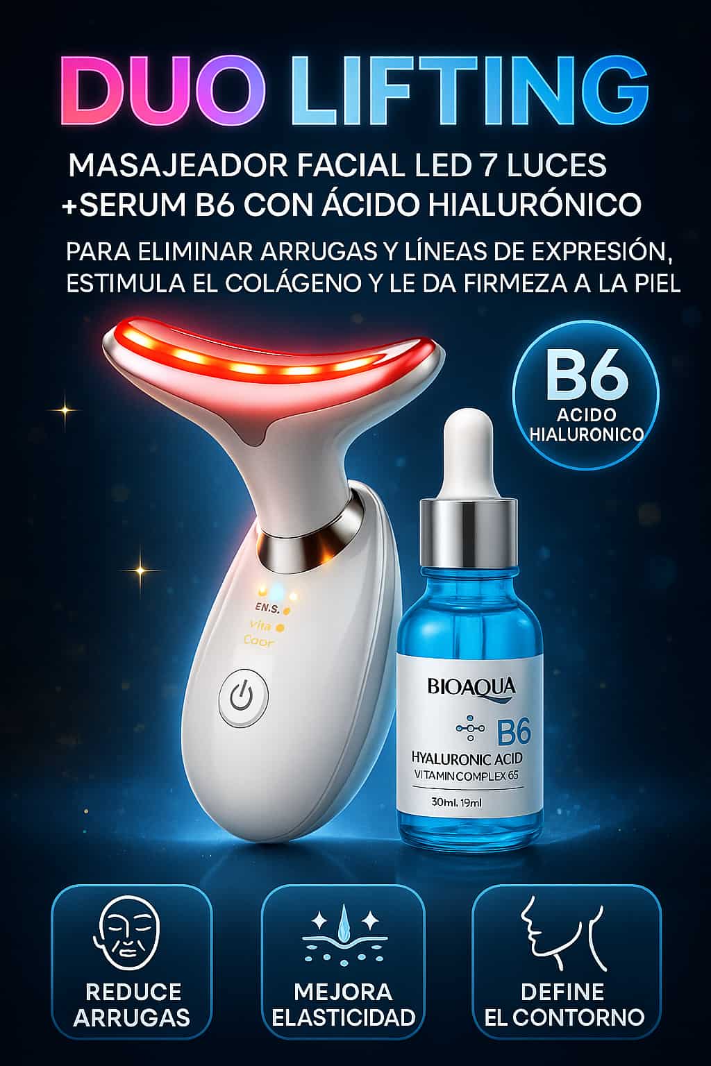 DÚO LIFTING GLOW: MASAJEADOR LED 7 COLORES + SÉRUM B6 ACIDO HIALURÓNICO